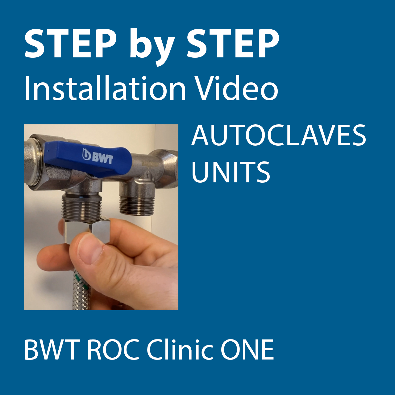 step-by-step-installation-of-bwt-roc-clinic-one-for-autoclaves-and-units