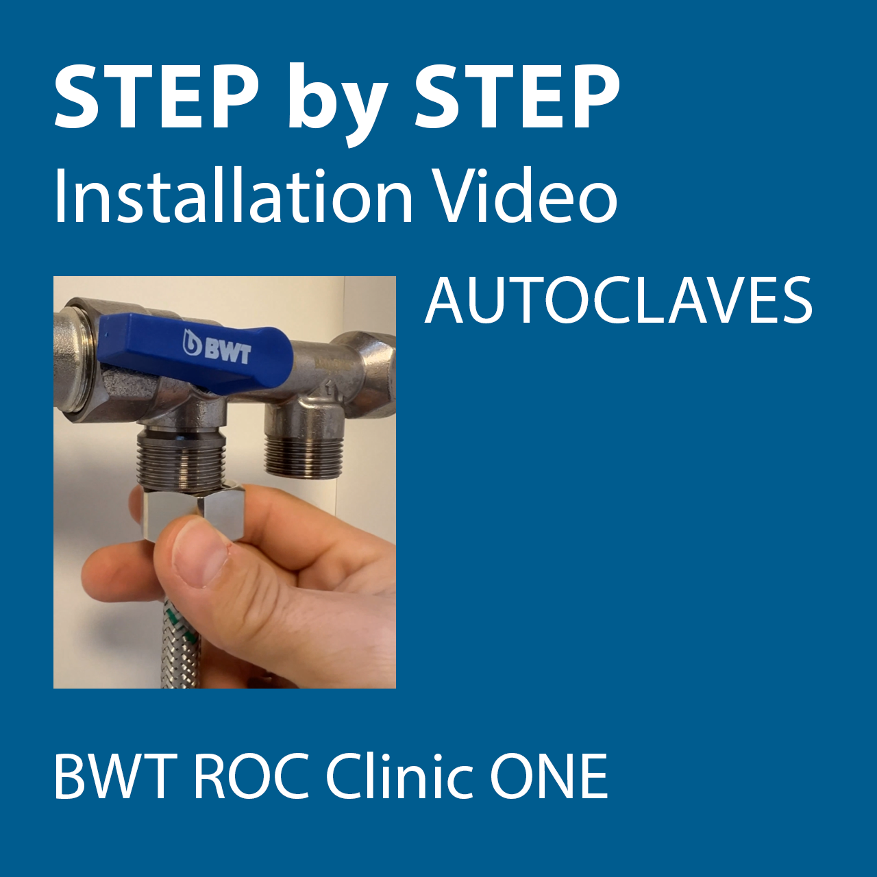 step-by-step-installation-of-bwt-roc-clinic-one-for-autoclaves