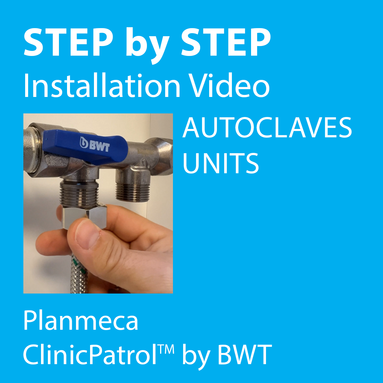 step-by-step-video-installation-of-planmeca-clinicpatrol-by-bwt-for-autoclaves-units