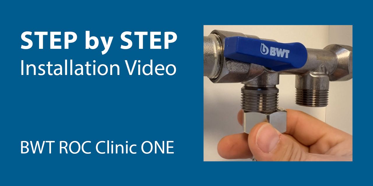 step-by-step-installation-of-bwt-roc-clinic-one