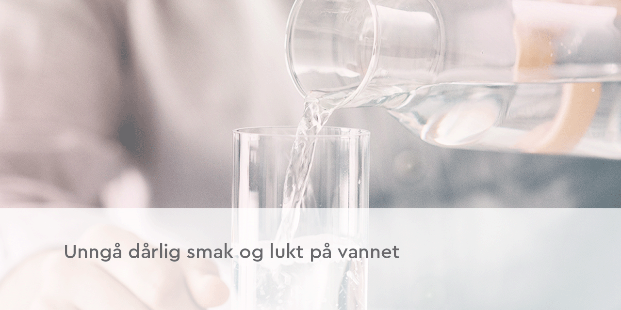 Unngå dårlig smak på vannet med BWT 